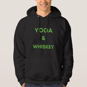 Yoga And Whiskey Hoodie