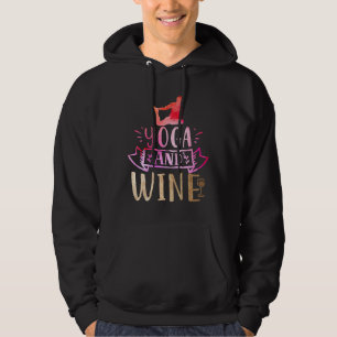 Yoga And Wine Yoga Humour Hoodie