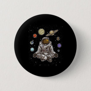 Yoga Astronaut Meditates In Space And Feels The Ga 6 Cm Round Badge