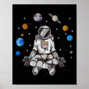 Yoga Astronaut Space Galaxy Planets Meditate Moon Poster
