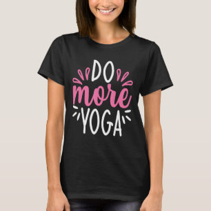 Yoga Body Mind Spirit Positive Mindset Meditation T-Shirt