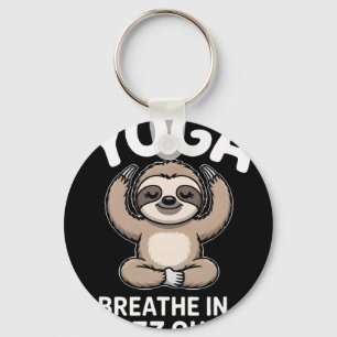 Yoga Breathe In Zzz Out Sloth _1 Key Ring