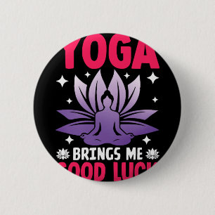 Yoga Brings Me Good Luck Meditative Calm 6 Cm Round Badge
