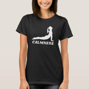 Yoga Calmness Poses Meditation Exercises Yogis Ins T-Shirt