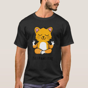   Yoga Cat Stay Pawsitive Zen Joke Pun Yoga   T-Shirt