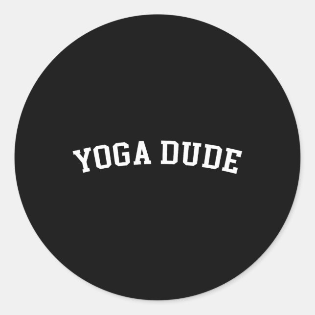 Yoga Dude  Classic Round Sticker (Front)