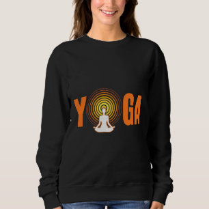 Yoga For Body Chakras Sweatshirt