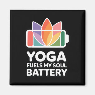 Yoga Fuels My Soul Ttery - Spiritual Yogi Quote Magnet