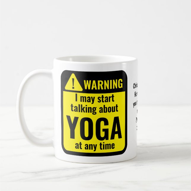Yoga Funny Personalized Warning Coffee Mug (Left)