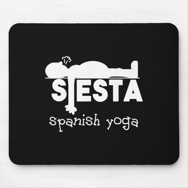 Yoga Gift And Funny Sleeping Fun Spanish Siesta  Mouse Pad (Front)