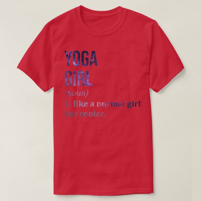 Yoga Girl Funny Quote T-Shirt (Design Front)