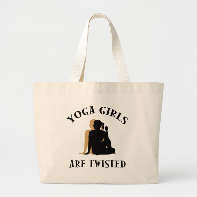 Yoga GIrls Are Twisted  Gift Large Tote Bag (Front)