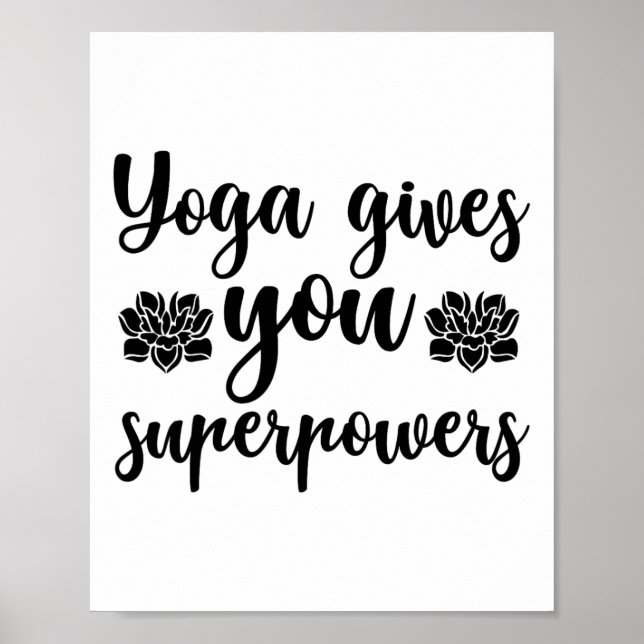Yoga Gives You Superpowers  Poster (Front)