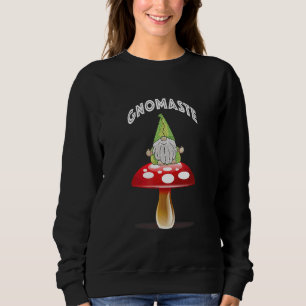 Yoga Gnome Gnomaste Sweatshirt