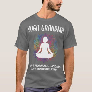 Yoga Grandma Grandmother Funny Saying Gift T-Shirt