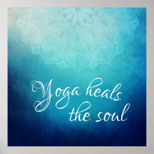 Yoga Heals the Soul Text with Blue Mandala Poster