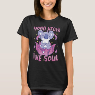 Yoga Heals the Soul Yoga Instructor Meditation Yog T-Shirt
