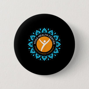 Yoga Health Centre Happy Starts Here Design  6 Cm Round Badge