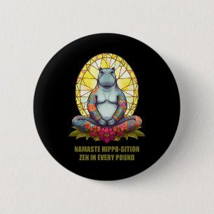 Yoga Hippo In Meditation Pose, Peaceful Zen In Eve 6 Cm Round Badge