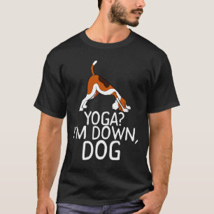 Yoga Im Down Dog Beagle Downdog Pose Meme T-Shirt