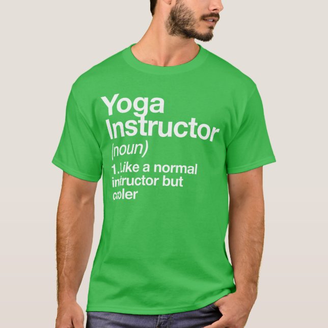 Yoga Instructor Funny Definition Gymrainer Coach S T-Shirt (Front)