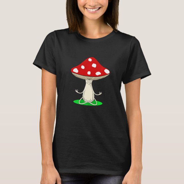 Yoga Instructor Mushroom Collector Mycology Fitnes T-Shirt (Front)