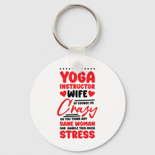 Yoga Instructor Wife Girlfriend Design For Yoga Lo Key Ring