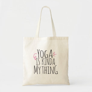 Yoga is kinda my thing tote bag