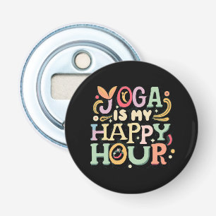 Yoga Is My Happy Hour Bottle Opener