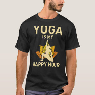 Yoga Is My Happy Hour Guru Sport Workout USA For M T-Shirt