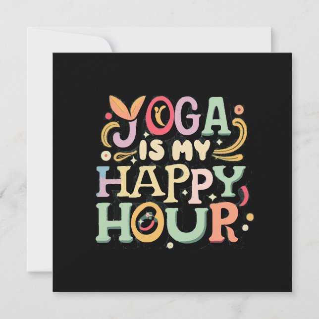 Yoga Is My Happy Hour Invitation (Front)
