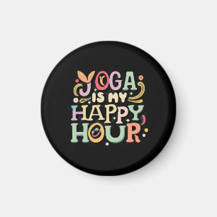 Yoga Is My Happy Hour Magnet