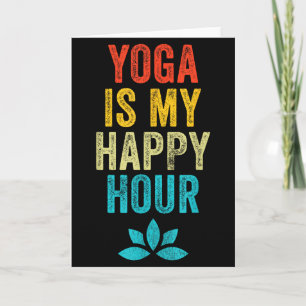 Yoga Is My Happy Hour Meme Vintage Funny Yoga Sayi Card