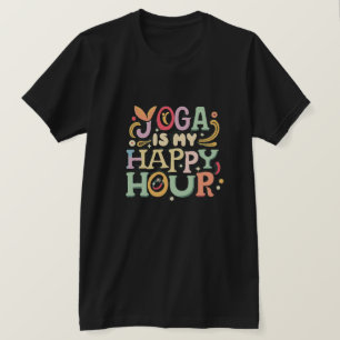 Yoga Is My Happy Hour T-Shirt