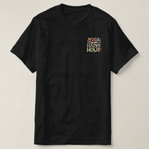 Yoga Is My Happy Hour T-Shirt