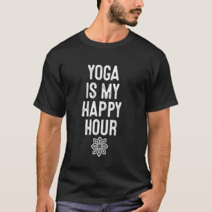 Yoga Is My Happy Hours Relaxation Chakra Ashtanga T-Shirt