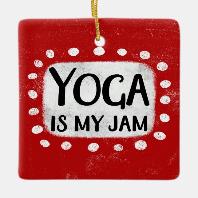 Yoga Is My Jam Ornament (Front)