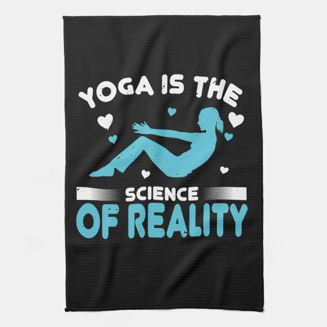 Yoga Is The Science Of Reality Tea Towel (Vertical)