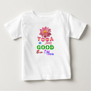Yoga Jersey Is Just Good For You Baby T-Shirt