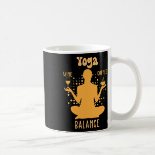 Yoga Lance - Coffee And Wine Yoga Lover Funny Gift Mug