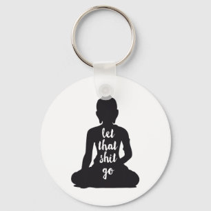 Yoga Let That Go Meditate Silhouette Buddha Yoga W Key Ring