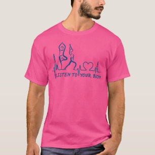 Yoga Listen to Your Body ECG Yoga Mantra T-Shirt