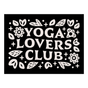 Yoga lover club funny yogi quotes black poster