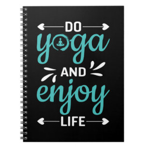 Yoga Lover Do Yoga And Enjoy Life Notebook