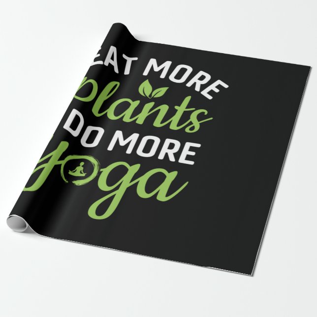 Yoga Lover | Eat More Plants Do More Yoga Wrapping Paper (Unrolled)