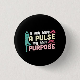 Yoga Lover If You Have A Pulse 3 Cm Round Badge