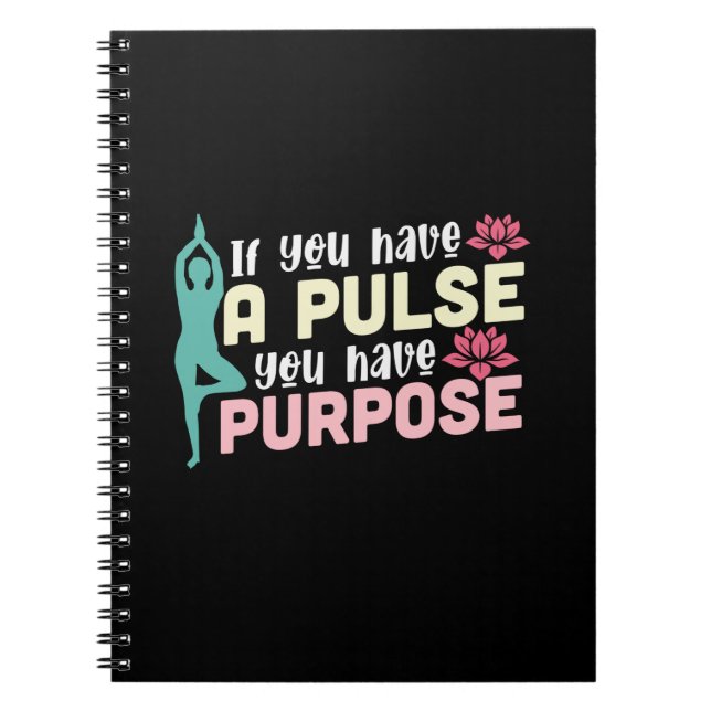 Yoga Lover | If You Have A Pulse Notebook (Front)