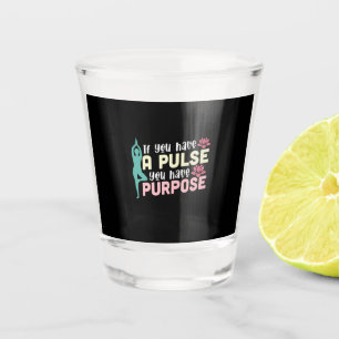 Yoga Lover   If You Have A Pulse Shot Glass