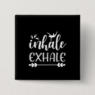 Yoga Lover Inhale To Exhale 15 Cm Square Badge
