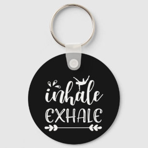 Yoga Lover Inhale To Exhale Key Ring